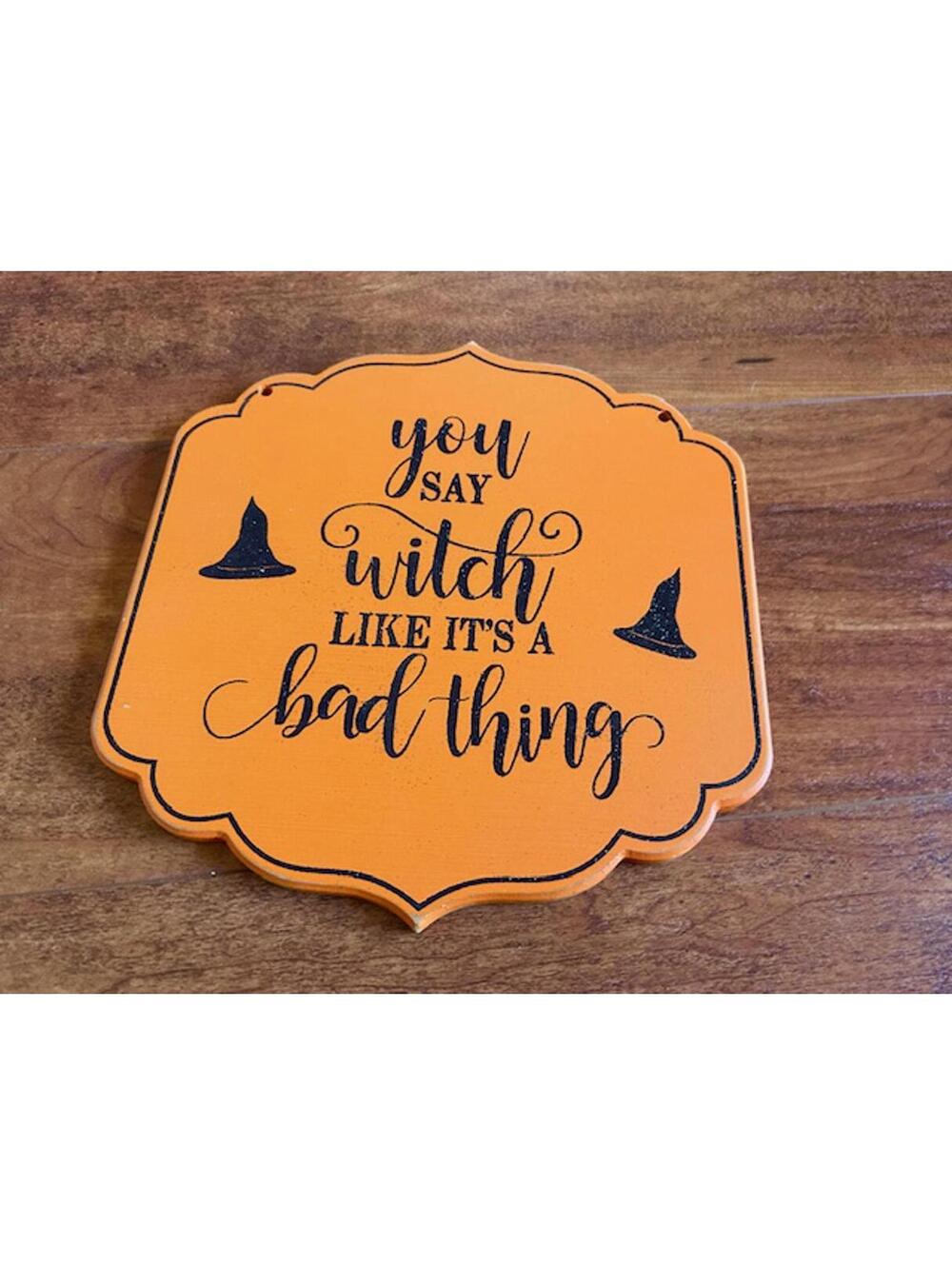 Orange Wooden Halloween Decorative Plaque with Witch Quote